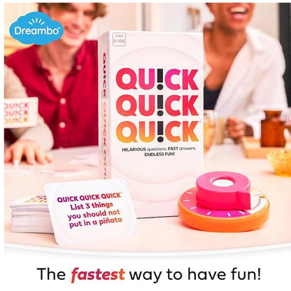 Quick Quick Quick